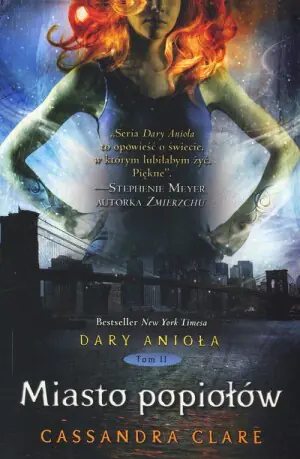 Miasto popiołów. Dary anioła. Tom 2