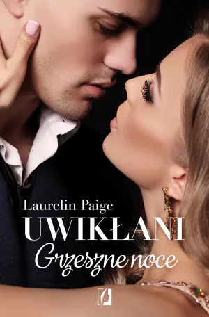 Grzeszne noce. Uwikłani. Tom 4.5