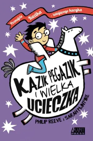 Kazik Pegazik. Wielka ucieczka
