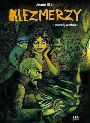 Podbój wschodu. Klezmerzy. Tom 1