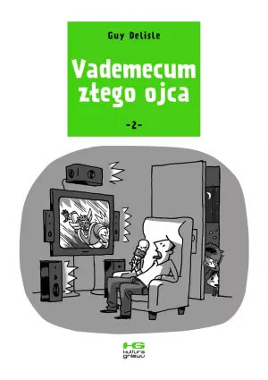 Vademecum złego ojca. Tom 2