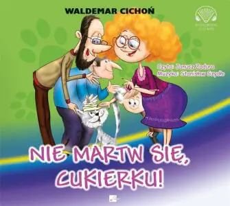 Nie martw się Cukierku