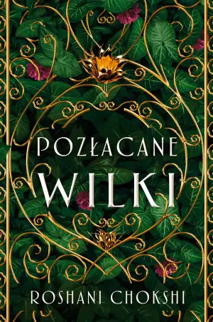 Pozłacane wilki. The Gilded Wolve. Tom 1