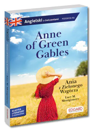 Ania z Zielonego Wzgórza. Adaptacja. Angielski z ćwiczeniami. Poziom B1-B2