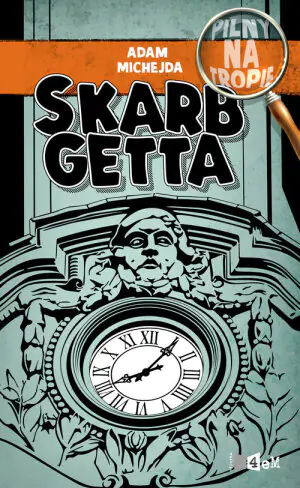 Skarb getta. Pilny na tropie