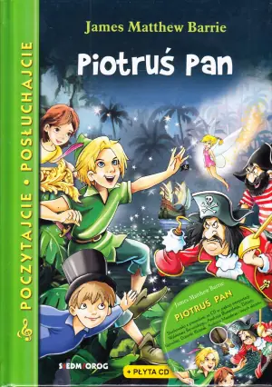 Piotruś Pan. Poczytajcie, posłuchajcie