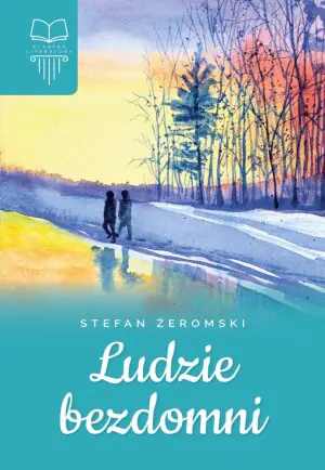 Ludzie bezdomni. Klasyka literatury