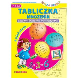 Tabliczka mnożenia z plakatem. Zabawy i ćwiczenia matematyczne