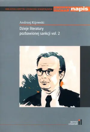 Dzieje literatury pozbawionej sankcji. Część 2