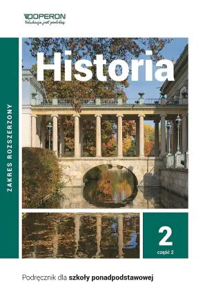 Historia. Podręcznik. Klasa 2. Część 2. Liceum i technikum. Zakres rozszerzony