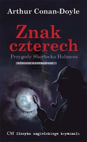 Znak czterech. Przygody Sherlocka Holmesa
