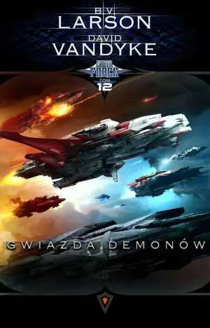 Gwiazda Demonów. Star Force. Tom 12