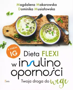 Dieta flexi w insulinooporności. Twoja droga do wege