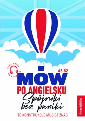 Mów po angielsku. Spójniki bez paniki