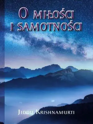 O miłości i samotności