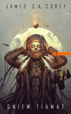 Gniew Tiamat. Ekspansja. Tom 8