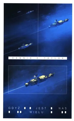 Gdyż jest nas wielu. Bobiverse. Tom 2