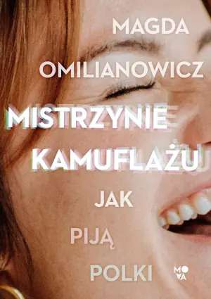 Mistrzynie kamuflażu. Jak piją Polki?