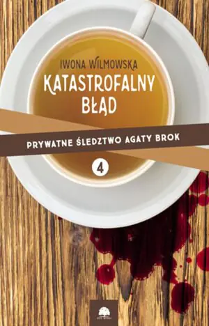 Katastrofalny błąd. Tom 4