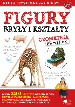 Figury, bryły i kształty. Geometria na wesoło