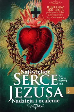 Najświętsze Serce Jezusa Nadzieja i Ocalenie