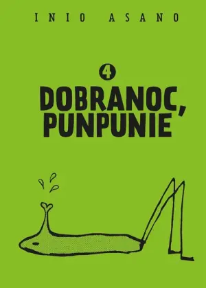 Dobranoc Punpunie. Tom 4