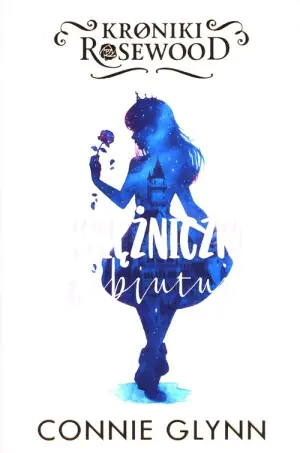 Księżniczka debiutuje. Kroniki Rosewood. Tom 2