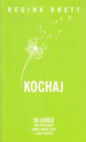 Kochaj. 50 lekcji jak pokochać siebie, swoje życie i ludzi wokół (pocket)
