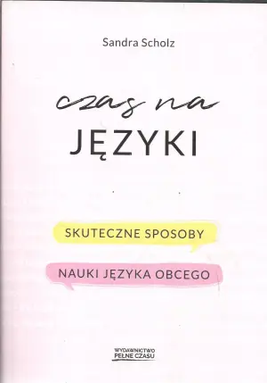 Czas na języki. Skuteczne sposoby nauki języka obcego