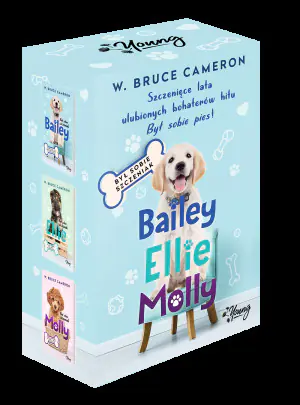 Pakiet: Był sobie szczeniak. Bailey, Ellie, Molly