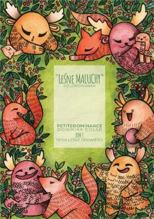 Leśne maluchy, kolorowanka tom 3, Petite dominance