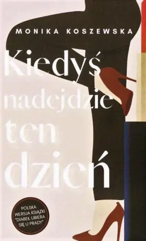 Kiedyś nadejdzie ten dzień. Tom 1