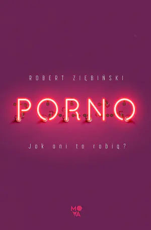 Porno. Jak oni to robią?