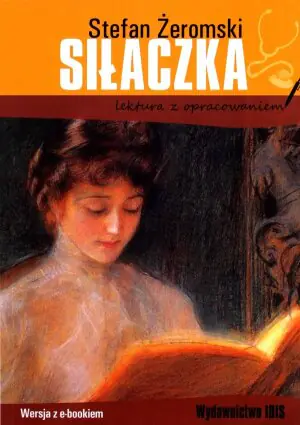 Siłaczka. Lektura z opracowaniem
