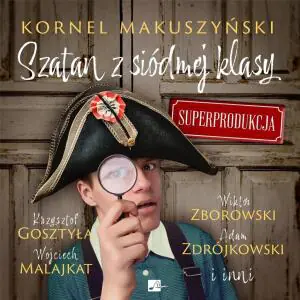 Szatan z siódmej klasy. Superprodukcja