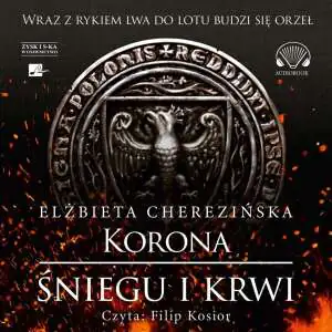 Korona śniegu i krwi. Odrodzone Królestwo. Tom 1