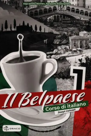 Il Belpaese 1. Zeszyt ćwiczeń