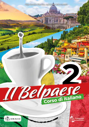 Il Belpaese 2. Język włoski. Podręcznik