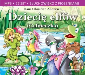 Dziecię elfów. Słuchowisko z piosenkami