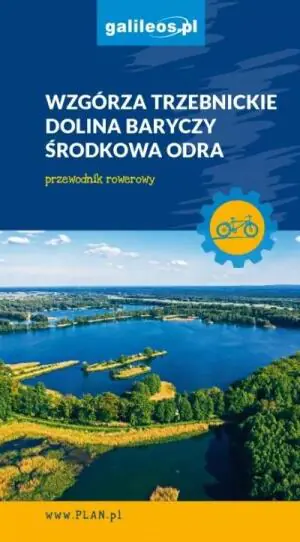 Wzgórza Trzebnickie i Dolina Baryczy