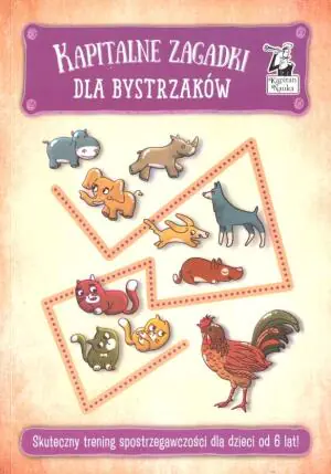 Kapitan Nauka. Kapitalne zagadki dla bystrzaków 6+
