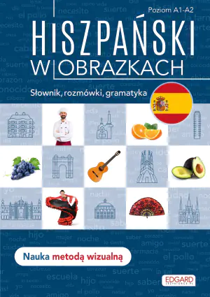 Hiszpański w obrazkach. Słownik, rozmówki, gramatyka