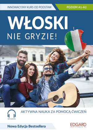 Włoski nie gryzie! Poziom A1-A2