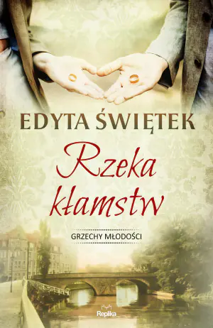 Rzeka kłamstw. Grzechy młodości. Tom 1