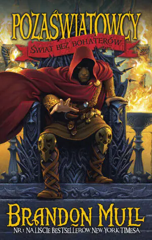 Świat bez bohaterów. Pozaświatowcy. Tom 1