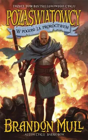 W pogoni za proroctwem. Pozaświatowcy. Tom 3