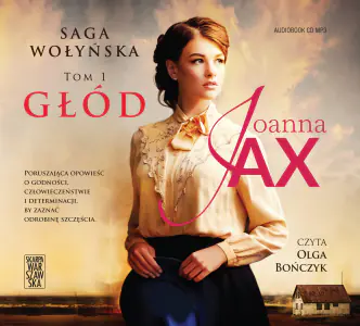 Głód. Saga wołyńska. Tom 1