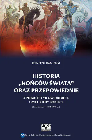 Historia "końców świata" oraz przepowiednie