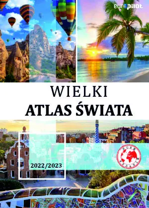 Wielki Atlas Świata 2022/2023