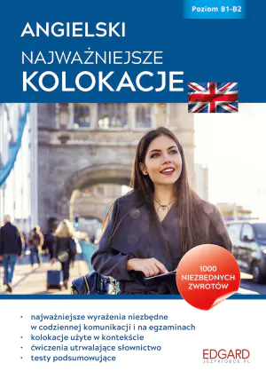 Angielski. Najważniejsze kolokacje